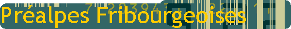 Pr�alpes Fribourgeoises